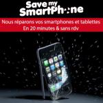 Réparation de votre smartphone ou tablette à Beaugrenelle (Save my Smartphone)